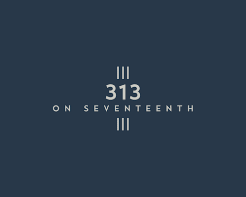 313 on Seventeenth property