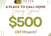 Thumbnail 2 of 8 - A promotional image for Colter Apartments offering a $500 off move in leasing special.