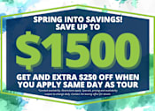 Thumbnail 3 of 32 - A promotional image advertising savings of up to $1500 and an extra $250 off for same day applications.