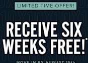 Thumbnail 41 of 41 - A promotional image offering six weeks free if you move in by August 15th.