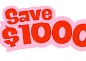 Thumbnail 25 of 25 - A graphic with the text "Save $1000" in red and pink colors.