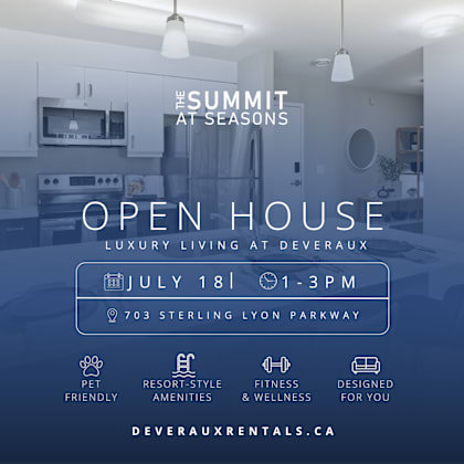 a promotional image for an open house at deveraux, highlighting luxury living and pet-friendly amenities.