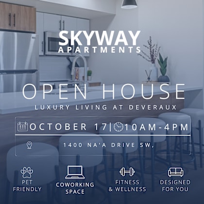 a poster advertises an open house for skyway apartments on october 17 from 10 am to 4 pm.