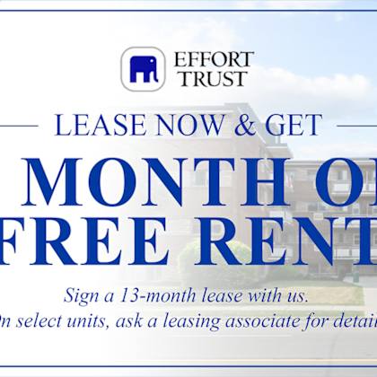 a blue and white advertisement for effort trust offering a free month of rent for signing a 13-month lease.
