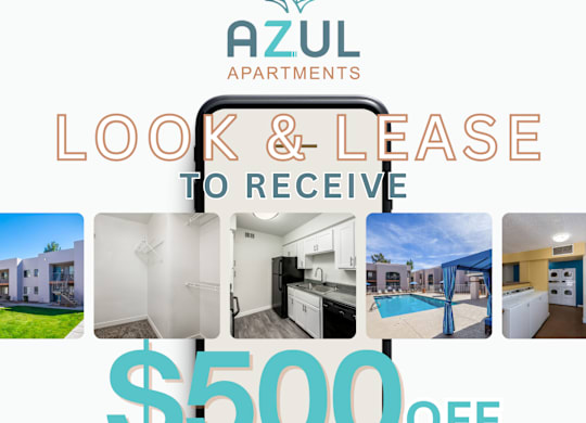 A flyer for Azul Apartments advertising a $500 off promotion for looking and leasing to receive.