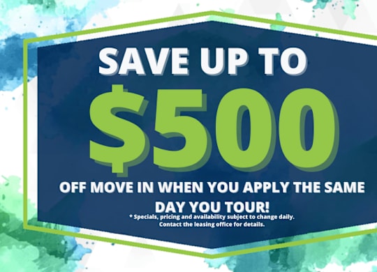 A promotional image offering up to $500 off on move-in day for the same day tour.