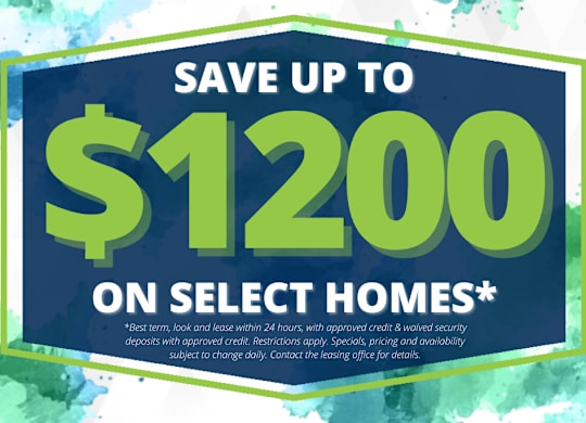 A promotional image advertising savings of up to $1200 on select homes.
