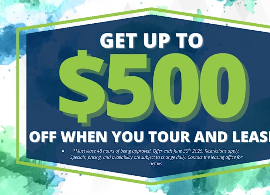 A promotional image offering $500 off for touring and leasing.