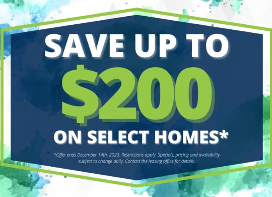 save up to 200 on select homes with a blue and green sign