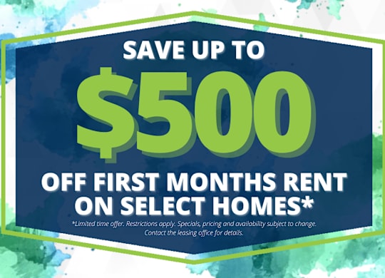 A promotional image offering up to $500 off the first month's rent on select homes.