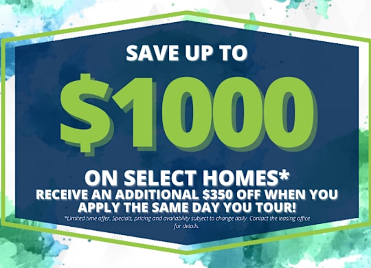 A promotional image offering savings on select homes with an additional discount for touring.