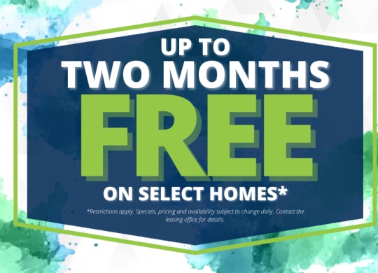 a sign that says up to two months free on select homes