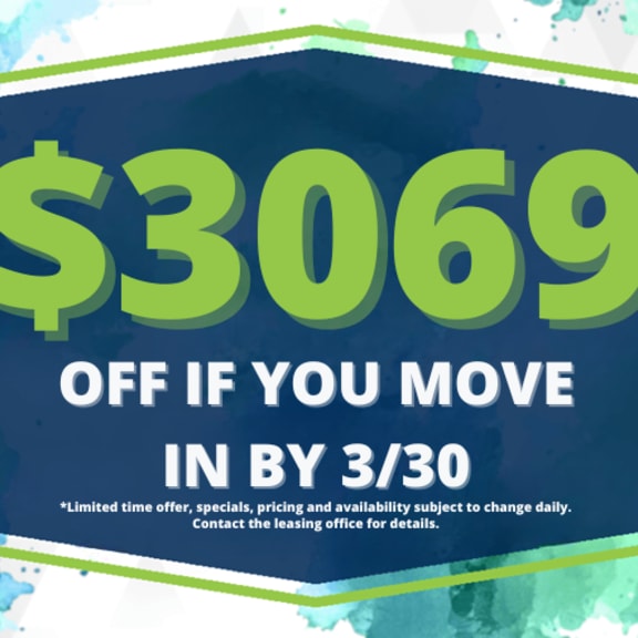 a promotional image offering $3069 off if moved by march 30th.