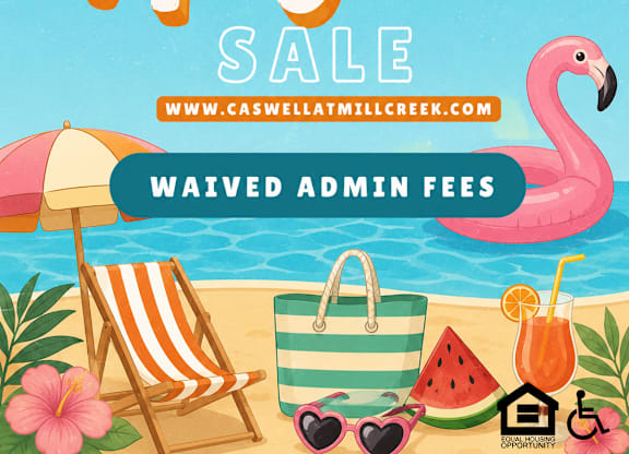 A vibrant advertisement for an August sale offering 50% off application fees and waived admin fees at Caswell Millcreek.