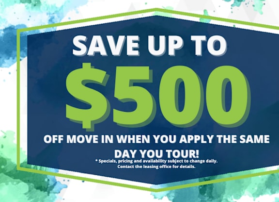 A promotional image offering up to $500 off on move-in day for the same day tour.