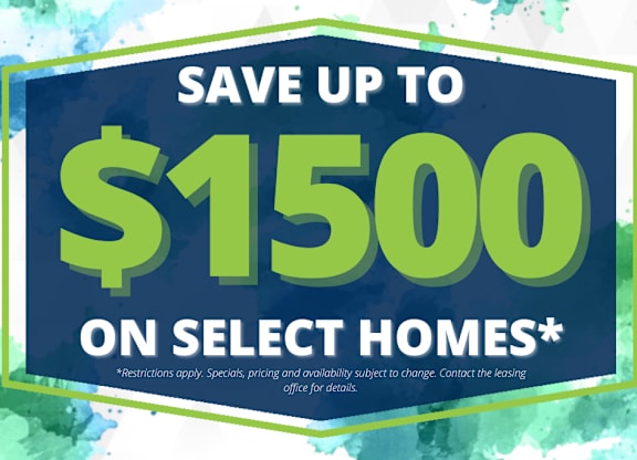 A promotional image advertising savings of up to $1500 on select homes.