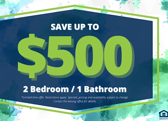 A promotional image advertising a savings of up to $500 for a 2 bedroom/1 bathroom property.