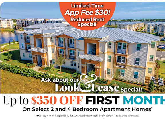 Up to $350 Off First Month on Select 2 and 4 Bedroom Apartment Homes* Ask about our look and lease special!