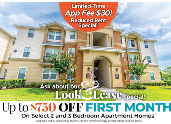 Up to $750 Off First Month's Rent on Select 2 and 3 Bedroom Apartment Homes* Ask About our Look and Lease Special!