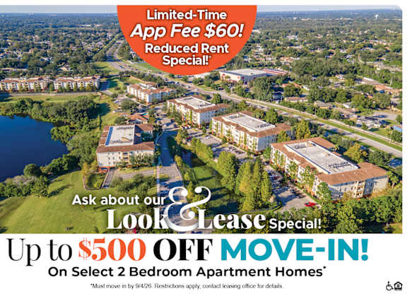 Up to $500 Off Move-In Costs on Select 2 Bedroom Apartment Homes* Ask About our Look and Lease Special!