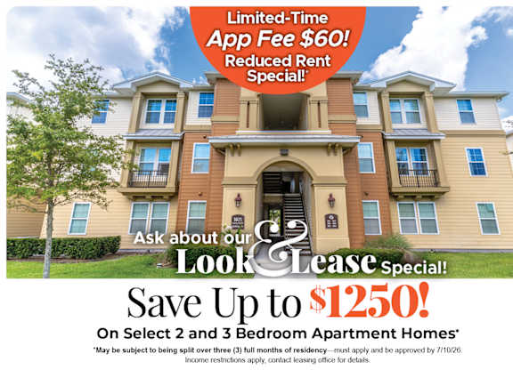 Save Up to $1,250 on Select 2 and 3 Bedroom Apartments* Ask about our look and lease special!