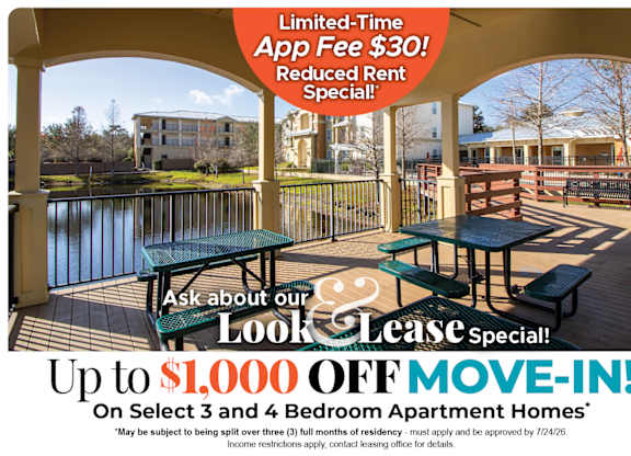 Up to $1,000 Off Move-In Costs on Select 3 and 4 Bedroom Apartment Homes* Ask about our look and lease special!