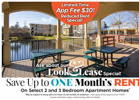 Save Up to One Month's Rent on Select 2 and 3 Bedroom Apartment Homes* Ask About our Look and Lease Special!