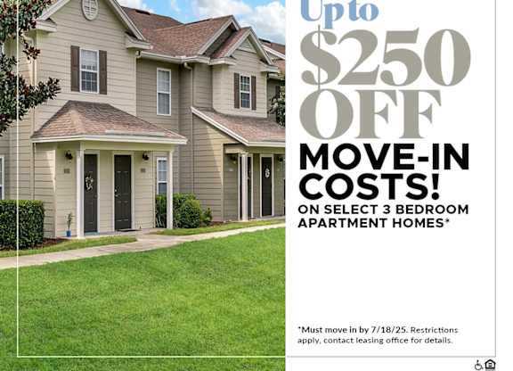 Up to $250 OFF Move-In Costs on Select 3 Bedroom Apartment Homes