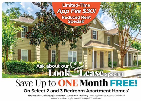 Save Up to One Month Free on Select 2 and 3 Bedroom Apartment Homes* Ask About our Look and Lease Special!