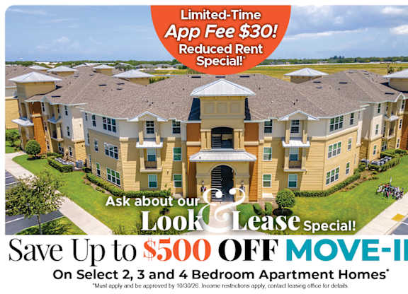 Save Up to $500 Off Move-In Costs on Select 2, 3 and 4 Bedroom Apartment Homes* Ask About our Look and Lease Special!