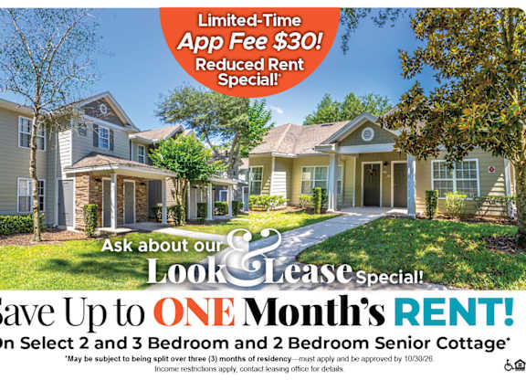 Save Up to One Month's Rent on Select 2 and 3 Bedroom Apartment Homes and 2 Bedroom Senior Cottages* Ask About our Look and Lease Special!
