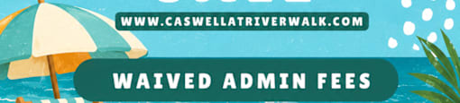 A vibrant advertisement for an August sale offering 50% off application fees and waived admin fees at CASWELLTRIVERWALK.COM.
