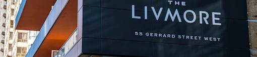 The Livmore building is located at 55 Gerrard Street West.