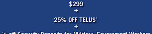 A promotional offer for realstar includes $1000 off first months rent, reduced security deposit, and discounts on Telus and security deposits for certain groups.