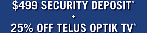 An advertisement for a one month free rent, $499 security deposit, and 25% off Telus Optik TV from Realstar.