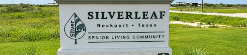 A sign for Silverleaf Senior Living Community in Rockport, Texas.