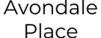 The image displays the words "Avondale Place" in white text on a black background.