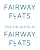 The image is a graphic with the words "FAIRWAY FLATS" and "THE HEIGHTS AT FAIRWAY FLATS" written in white text on a black background.
