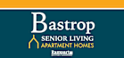 A logo for Bastrop Senior Living Apartment Homes is displayed.