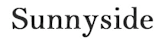 The image features the word "Sunnyside" in a serif font.
