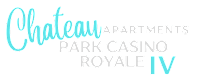 The image displays the logo for Chateau Apartments, Park Casino, and Royale IV.