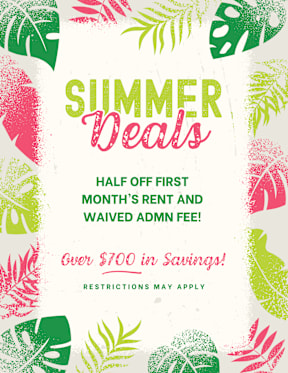 A poster advertising summer deals with a half off first month's rent and waived admin fee.