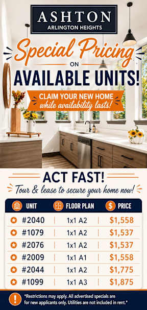 A flyer advertises special pricing on available units at Ashton Arlington Heights, with a call to action to act fast and tour and lease to secure a home.