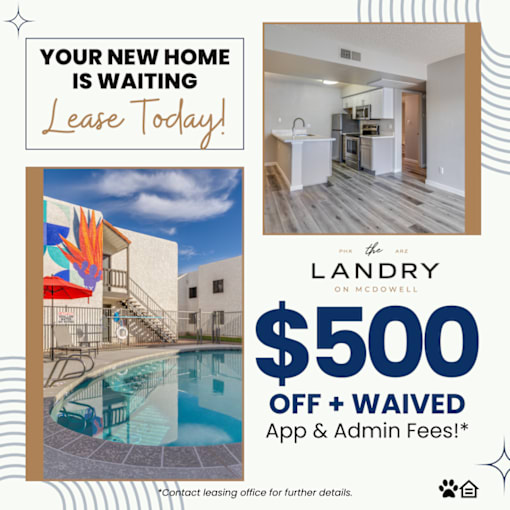 lease offer at The Landry on McDowell, advertising $500 off and waived application and administrative fees.