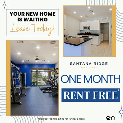 A promotional image for a one month rent free offer at Santana Ridge Apartments.