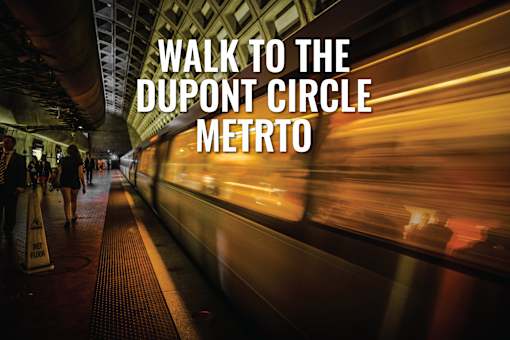 A subway station with the text "WALK TO THE DUPONT CIRCLE METRO" overlaid on the image.
