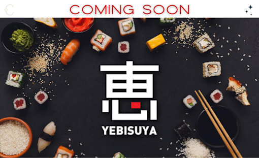 A sushi-themed advertisement announces the upcoming launch of Yebisuya.