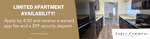 A promotional image for Loper Commons Apartments advertising limited availability of apartments with a special offer.