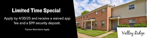 A housing complex named Valley Ridge is advertising a limited time special offer.