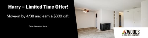 A sign advertising a limited time offer to move in by April 30th and receive a $300 gift.